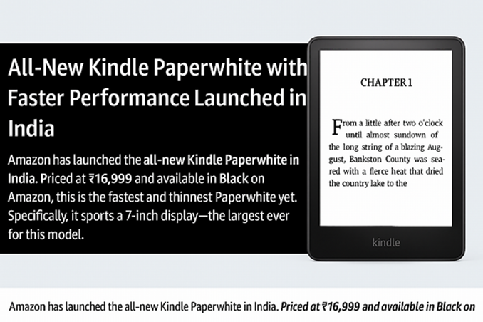 All-New Kindle Paperwhite with Faster Performance Launched in India